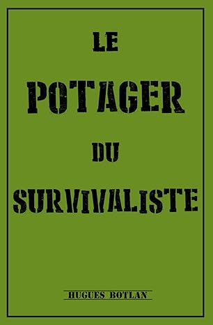 Le potager du survivalisme